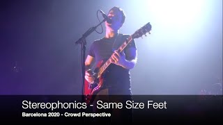 Same Size Feet   Stereophonics   Barcelona