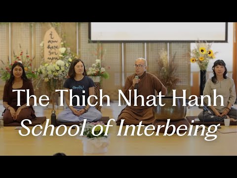 Thich Nhat Hanh School of Interbeing Presentation