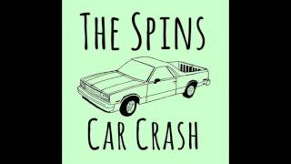 Car Crash - The Spins (Demo Track)