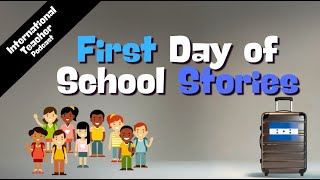 First Day of School Stories