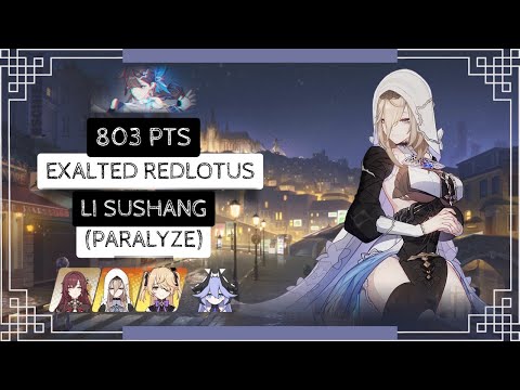 Honkai Impact 3: Exalted RL Li Sushang - Paralyze (418D) 803 pts - Aponia GD PV Bella 3*