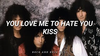KISS - You Love Me To Hate You (Subtitulado En Español + Lyrics)