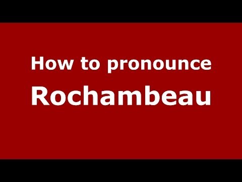 How to pronounce Rochambeau
