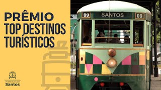 #TURISMO - Ajude Santos a ser TETRA no Prêmio Top Destinos Turísticos!