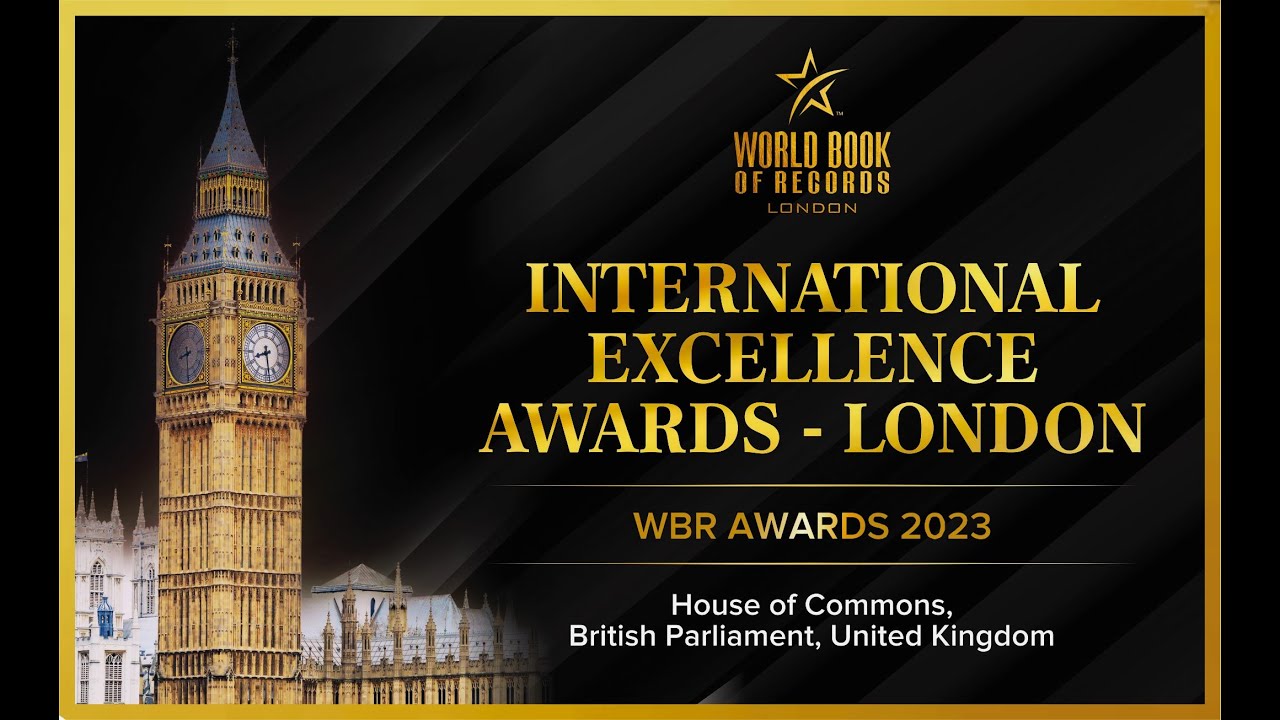 International Excellence Awards at British Parliament |