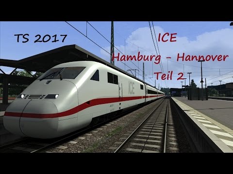 TS 2017 | ICE Hamburg - Hannover Teil 2 | Train Simulator 2017