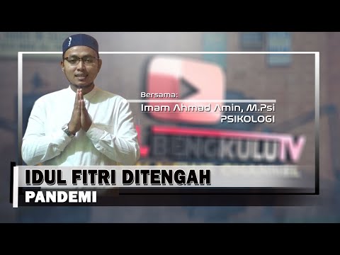 Idul Fitri Ditengah Pandemi