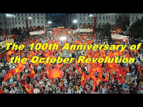 100th Anniversary of the Great October Socialist Revolution