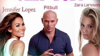 Pitbull - Sexy Body ( ft. Zara Larsson  & Jennifer Lopez ) Dj Pyzon Remix