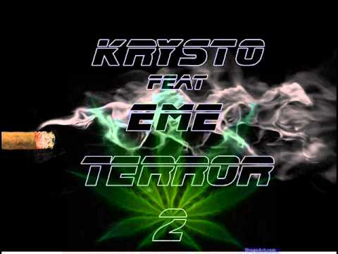 Krysto Feat EME   TERROR 2
