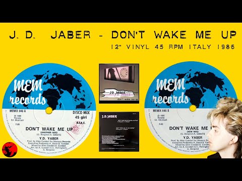 J.D. Jaber - Don't Wake Me Up (12" Vinyl 45 RPM Italy 1986)