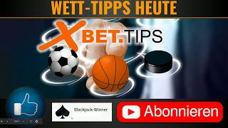 Wett-Tipps heute und fürs Wochenende - Fußball-Tipps & Basketball-Wetten
