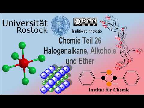 Chemie Teil 26: Halogenalkane, Alkohole und Ether