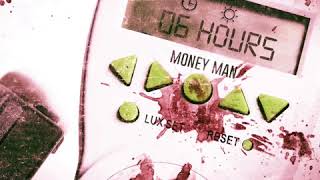 Money Man “Die For You” (6 Hours)