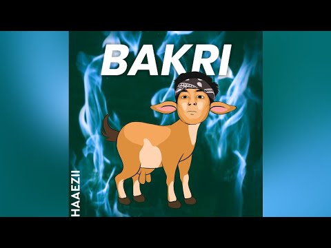 Haaezii - BAKRI - DISS 21+