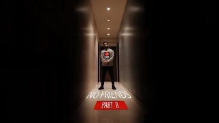 No Friends, Pt. 2 Music Video