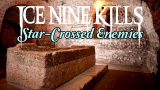 Ice Nine Kills - Star-Crossed Enemies (Lyrics)