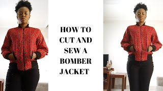 HOW TO CUT AND SEW A BOMBER JACKET