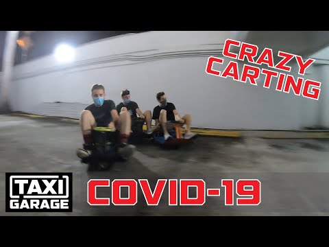 Crazy Cart Covid19 Quarantine | TAXI GARAGE