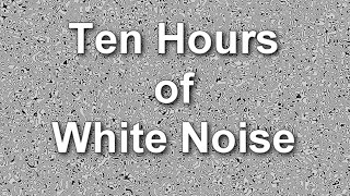 White Noise  Ten Hours - Ambient Sound - Masker