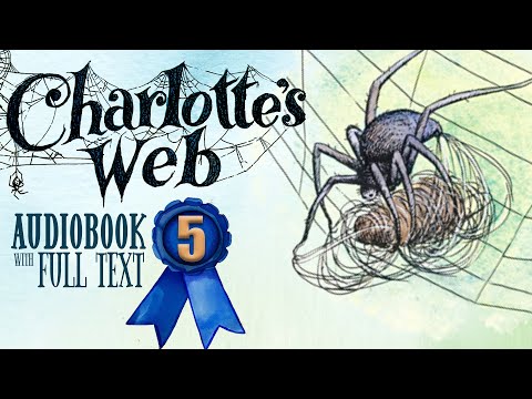 🐷🕷️ CHARLOTTE'S WEB Chapter 5 (Audiobook Full Text Read-along) 🕷️🐷
