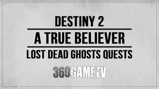 Destiny 2 A True Believer Dead Ghost Location The Summoning Pits (Lost Dead Ghosts Quests)
