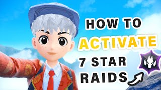 How to Activate 7 STAR Event Tera Raid Battles ► Pokemon Scarlet & Violet