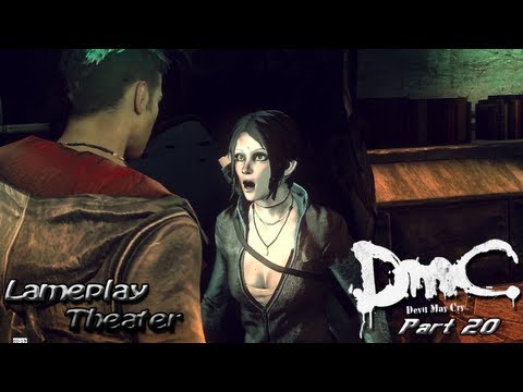 Lameplay Theater - DmC Devil May Cry -Part 20-