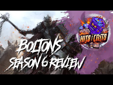 BOLTON Season 6 Patch Breakdown – Can Fear Once Again Rule the North? // A Song of Ice and Fire