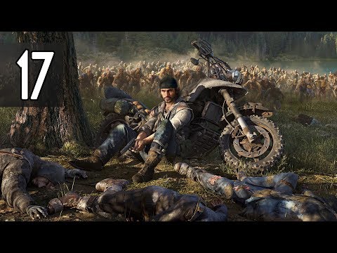 Days Gone - Part 17 Walkthrough Gameplay No Commentary