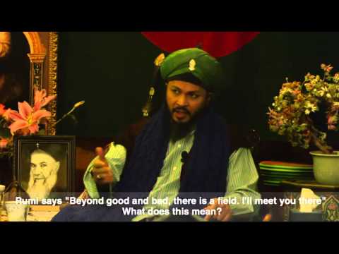 Q&A: Rumi says "Beyond good and bad, there is a field. I'll meet you there." What does this mean?