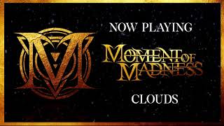 Clouds Music Video