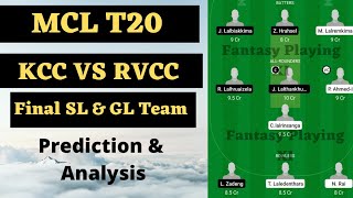 MCL T20 2022 1st Match || KCC VS RVCC || Dream11 Team || Prediction & Analysis ||