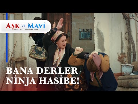 Hasibe Mücella'ya dersini verdi! - Aşk ve Mavi 15. Bölüm