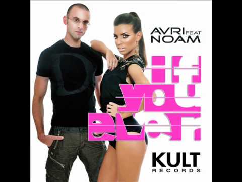 avri ft noam - if you ever (club mix)