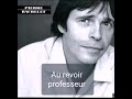 TYBOCK-Au revoir professeur (Hommage à PIERRE BACHELET)