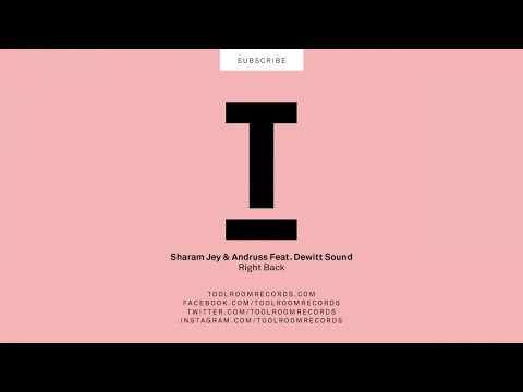 Sharam Jey & Andruss (feat. Dewitt Sound) - Right Back (Extended Mix)