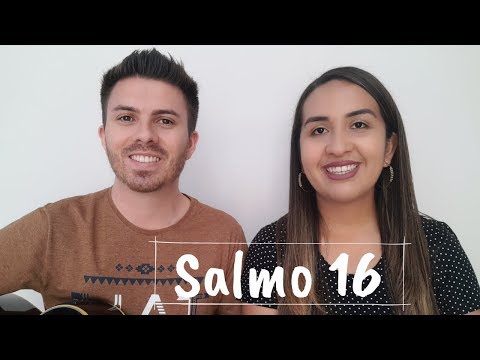Salmo 16 - Canal Salmodiai