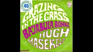 HUGH MASEKELA - GRAZING IN THE GRASS - The Promise Of A Future (1968) HiDef