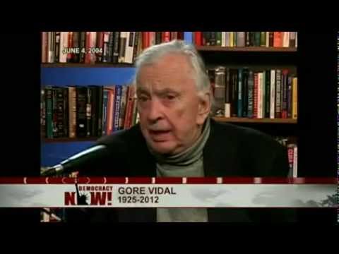 Longtime Critic of U.S. Empire, Iconoclastic Writer Gore Vidal Dies at 86