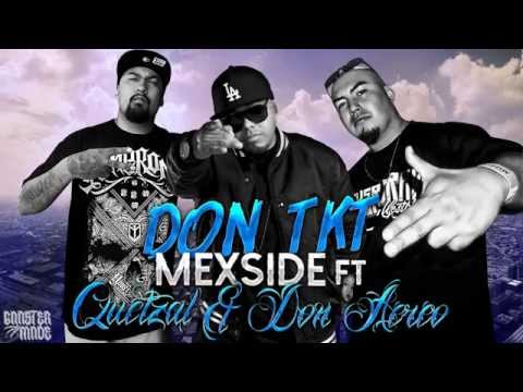 MEXSIDE Don Tkt Asek FT Don Aero & Ñengo El Quetza