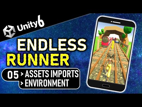 How To Make A Mobile Endless Runner In Unity 6 - Tutorial 05 How To Import Assets In Unity 6