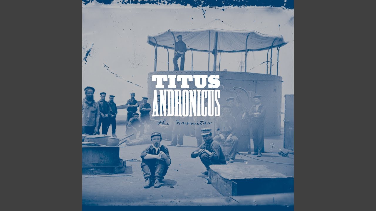Titus Andronicus - The Battle of Hampton Roads