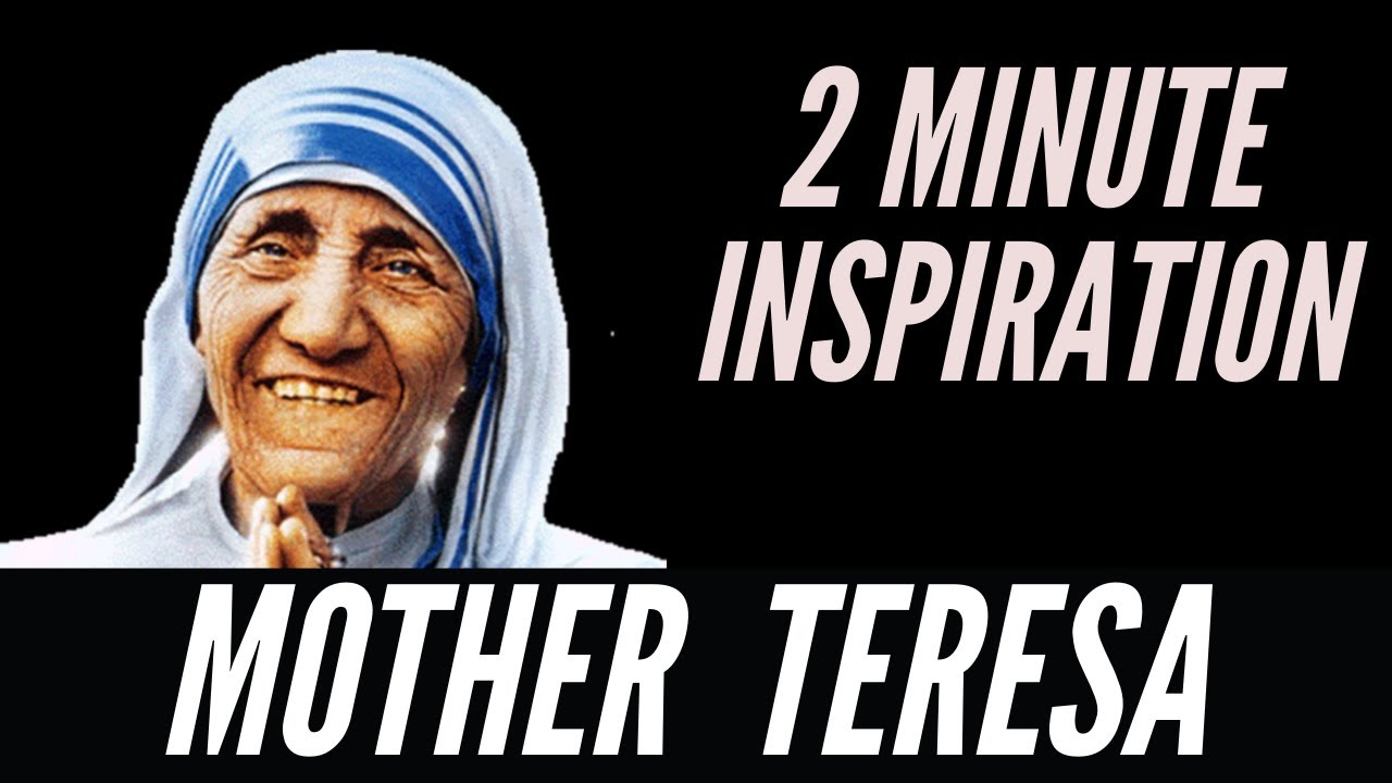 Mother Teresa 2 Minute Inspiration | Daily Motivation | Kindness and Peace Quotes