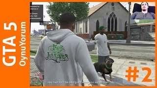 preview picture of video 'GTA 5 OynuYorum - 2. Bölüm - Köpeğimiz Chop Farklı İşler Peşinde'