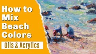How to Mix Beach and Wet Sand Colors (Oils and Acrylics)