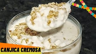 CANJICA CREMOSA FCIL [ CANJICA COM PAOCA ] CANJICA COM DOCE DE LEITE