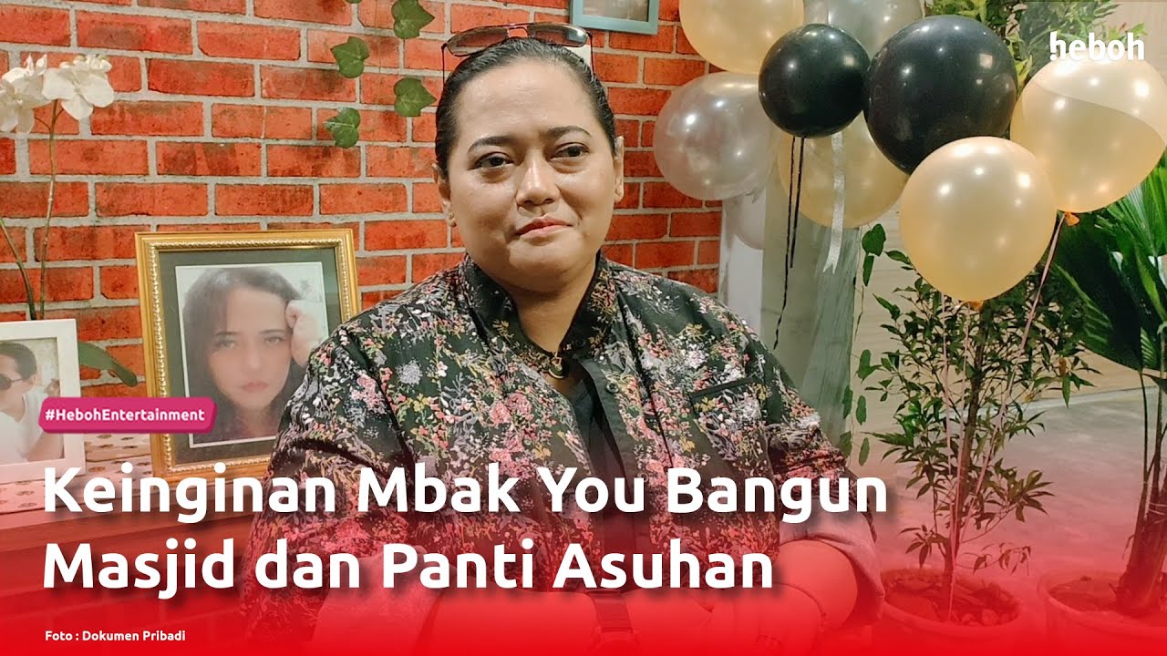 Keinginan Mbak You Bangun Masjid dan Panti Asuhan