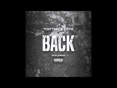TonyTony & Kippie - Back