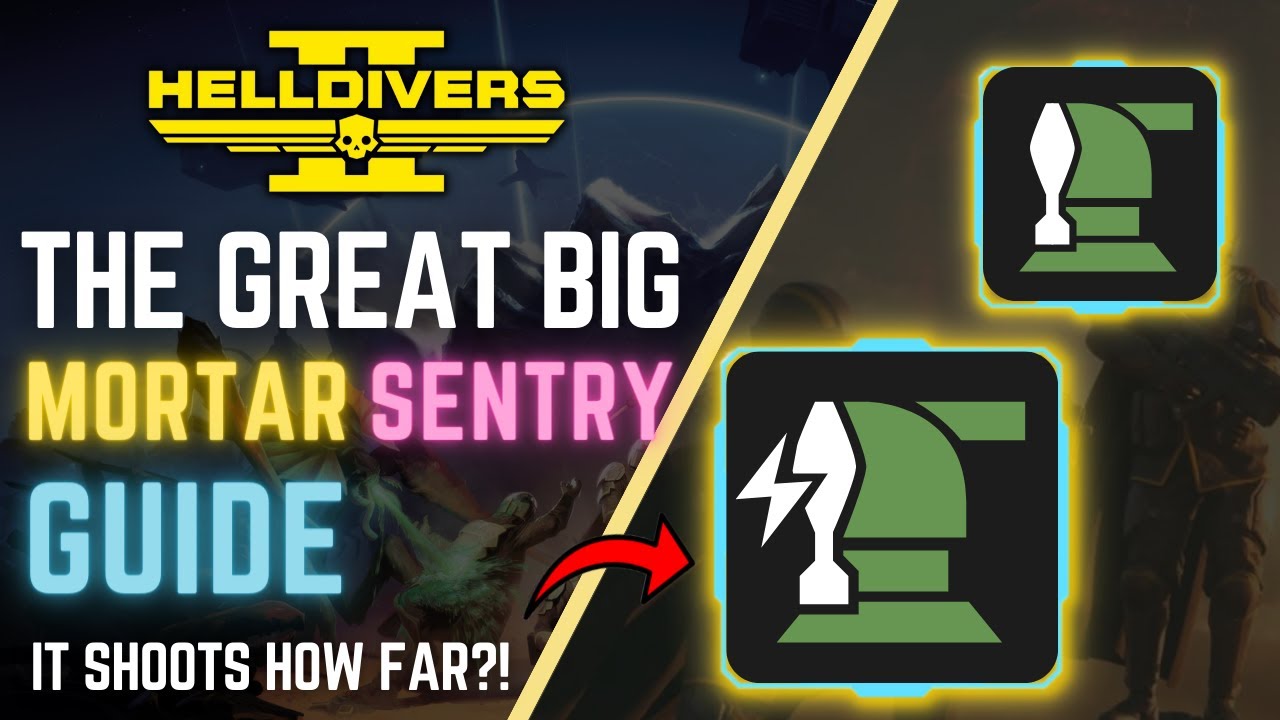 A Detailed Guide On ALL Things MORTAR SENTRY! | Helldiver's Handbook | Helldivers 2